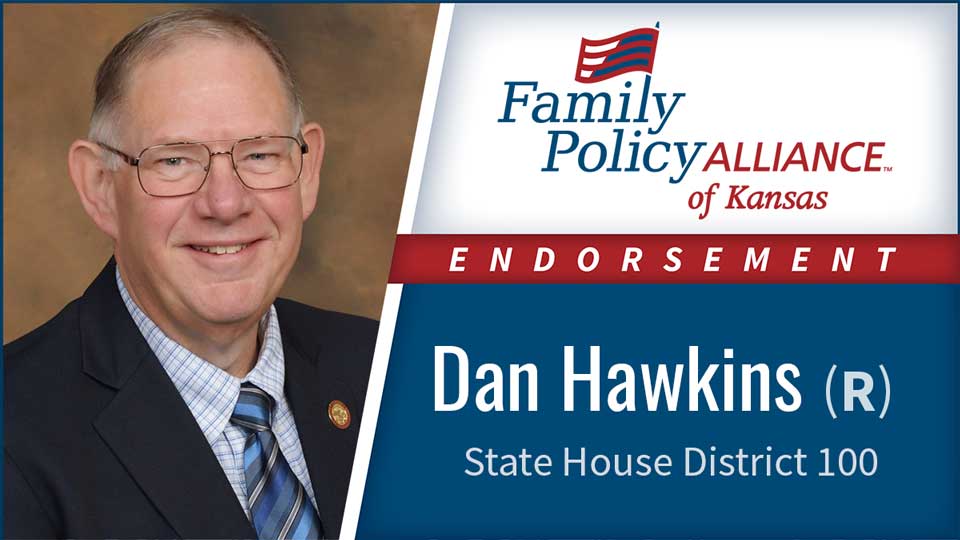 BREAKING Family Policy Alliance Endorses Dan Hawkins for Senate